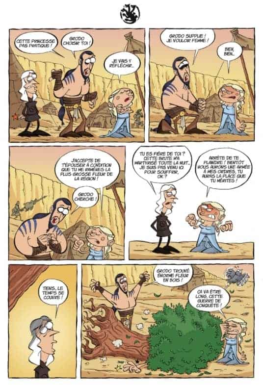 Dans Game of Crowns Grodo n'est pas sous son meilleur jour.