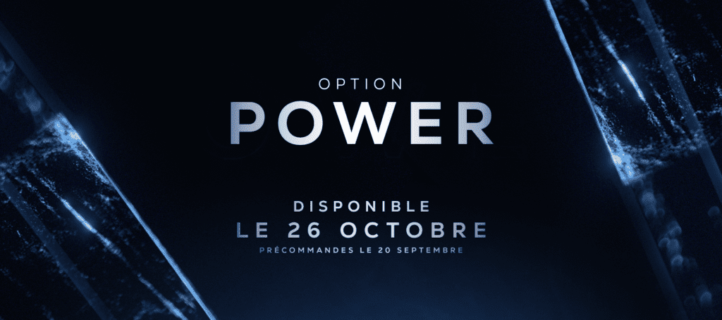 Disponibilité de l'Option Power