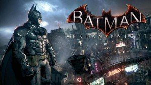 Batman Arkham Knight - A vous de jouer