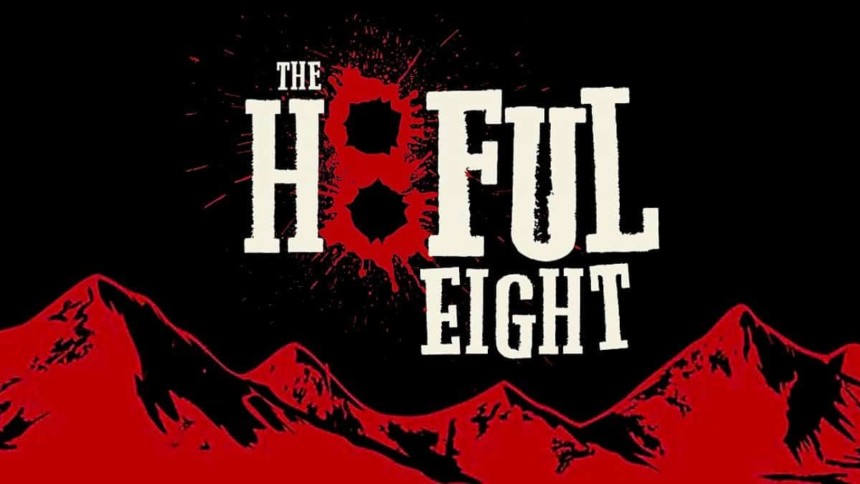 The Hateful Eight