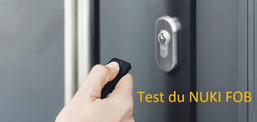 Test du NUKI FOB