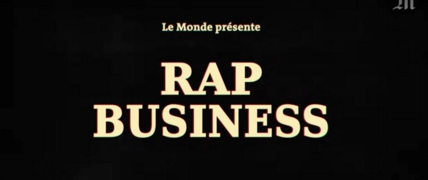 Rap Business : documentaire sur le Rap par le monde