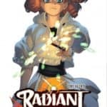 Radiant en est à présent au tome 13