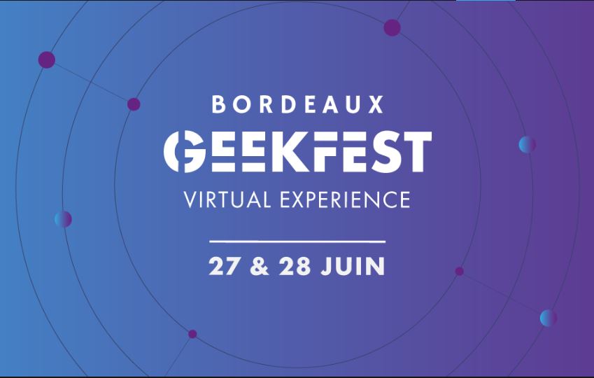 Bordeaux Geekfest
